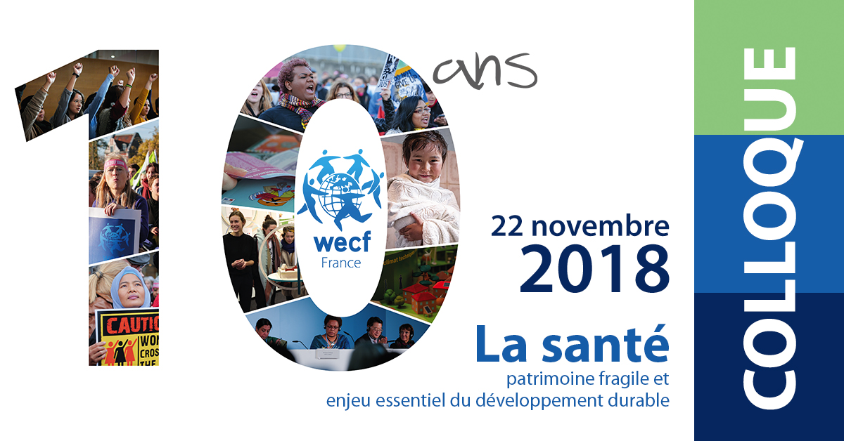 Le Programme Complet du Colloque des 10 ans de WECF France le 22 novembre prochain !