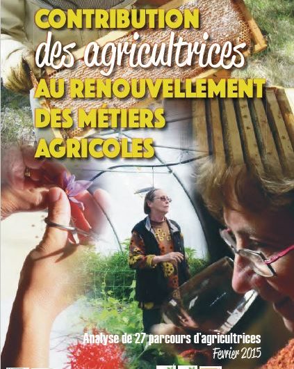 Etude sur la contribution des agricultrices au renouvellement des milieux agricoles – 2015